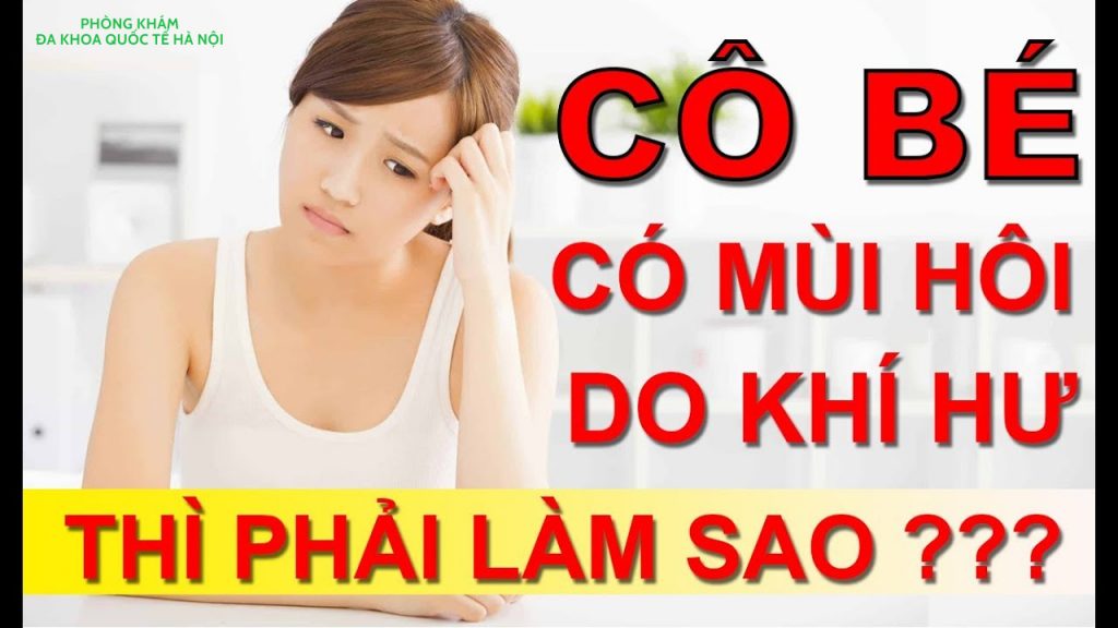 khí hư có mùi hôi tanh