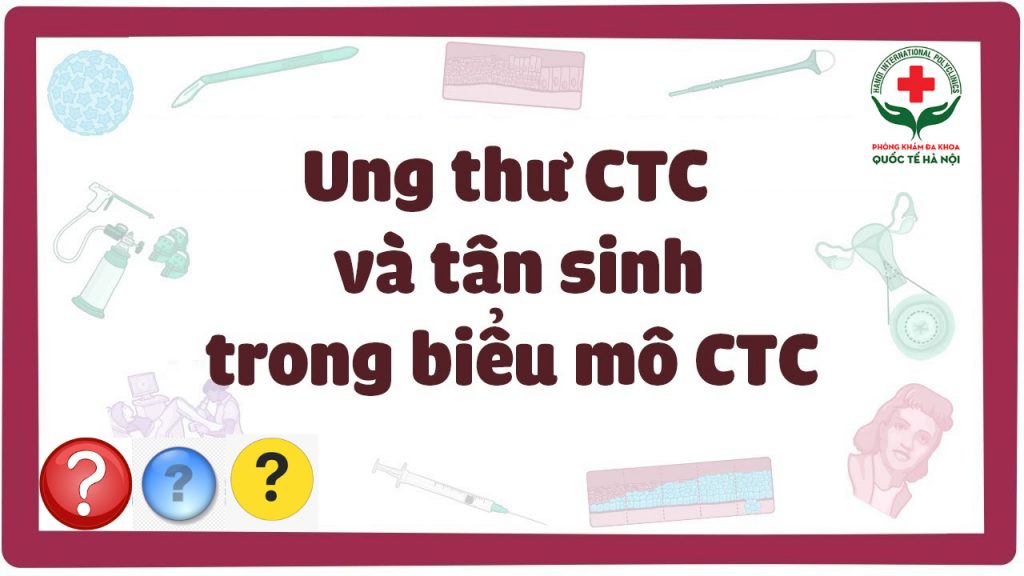 Tìm hiểu bệnh tân sinh trong biểu mô cổ tử cung
