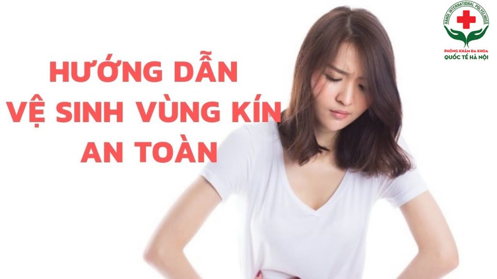vệ sinh vùng kín đúng cách